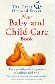 The Great Ormond Street New Baby and Child Care Book